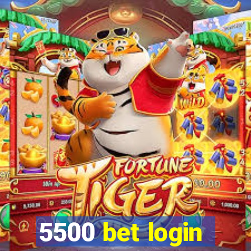 5500 bet login